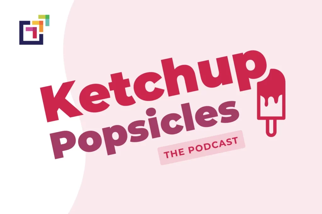 Peer Sales Agency - Ketchup Popsicles Podcast